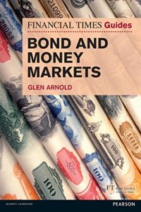 Download FT Guide to Bond and Money Markets (Financial Times Series) pdf, epub, ebook