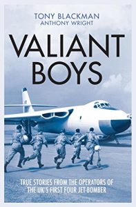 Download Valiant Boys: True Stories from the Operators of the UK’s First Four-Jet Bomber pdf, epub, ebook