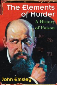 Download The Elements of Murder: A History of Poison pdf, epub, ebook