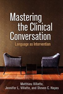 Download Mastering the Clinical Conversation: Language as Intervention pdf, epub, ebook