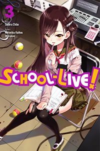 Download School-Live!, Vol. 3 pdf, epub, ebook