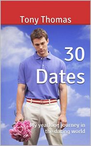 Download 30 Dates: My yearlong journey in the dating world pdf, epub, ebook