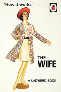 Download How it Works: The Wife (Ladybirds for Grown-Ups) pdf, epub, ebook