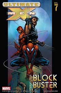 Download Ultimate X-Men Vol. 7: Blockbuster pdf, epub, ebook