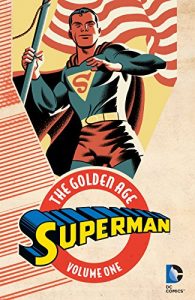 Download Superman: The Golden Age Vol. 1 pdf, epub, ebook