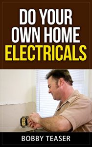 Download Do Your Own Home Electricals (Do Your Own Series Book 4) pdf, epub, ebook