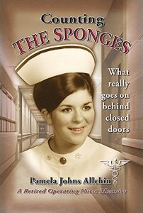 Download Counting The Sponges: A Nurses Tale – What Really Goes On Behind Closed Doors pdf, epub, ebook