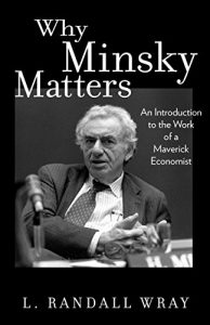 Download Why Minsky Matters: An Introduction to the Work of a Maverick Economist pdf, epub, ebook