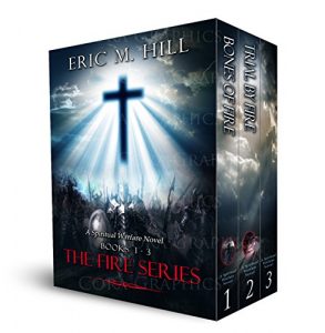 Download The Fire Series: Bones Of Fire, Trial By Fire, and Saints On Fire (Spiritual Warfare Novels Trilogy Box Set: Books 1 – 3) pdf, epub, ebook