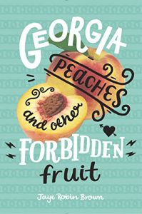 Download Georgia Peaches and Other Forbidden Fruit pdf, epub, ebook