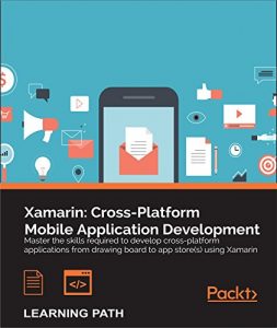 Download Xamarin: Cross-Platform Mobile Application Development pdf, epub, ebook