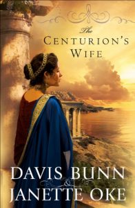 Download The Centurion’s Wife (Acts of Faith Book #1) pdf, epub, ebook