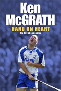 Download Ken McGrath: Hand on Heart pdf, epub, ebook