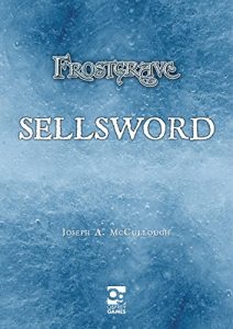 Download Frostgrave: Sellsword pdf, epub, ebook