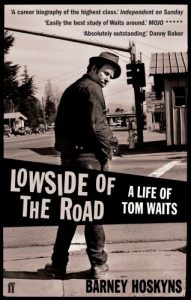 Download Lowside of the Road: A Life of Tom Waits pdf, epub, ebook