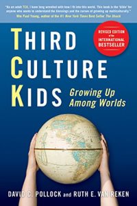 Download Third Culture Kids: The Experience of Growing Up Among Worlds pdf, epub, ebook