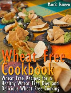 Download Wheat Free Cookbook: Wheat Free Recipes for a Healthy Wheat Free Diet and Delicious Wheat Free Cooking pdf, epub, ebook