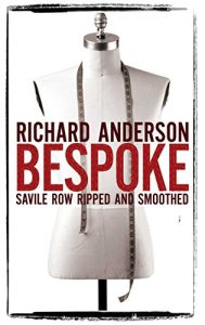 Download Bespoke: Savile Row Ripped and Smoothed pdf, epub, ebook
