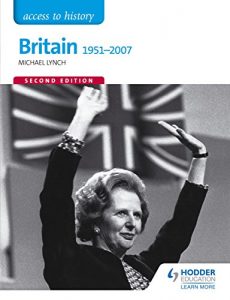 Download Access to History: Britain 1951-2007 Second Edition pdf, epub, ebook