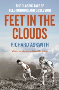 Download Feet in the Clouds: A Tale of Fell-running and Obsession pdf, epub, ebook