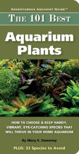 Download 101 Best Aquarium Plants (Adventurous Aquarist Guide) pdf, epub, ebook