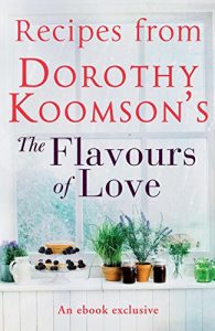 Download Recipes from Dorothy Koomson’s The Flavours of Love pdf, epub, ebook