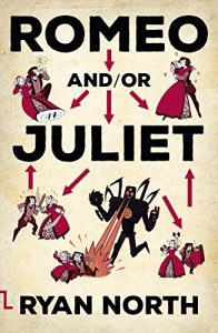Download Romeo and/or Juliet: A choosable-path adventure pdf, epub, ebook