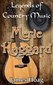 Download Legends of Country Music – Merle Haggard pdf, epub, ebook