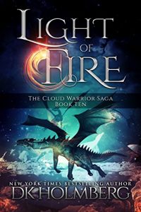 Download Light of Fire (The Cloud Warrior Saga Book 10) pdf, epub, ebook