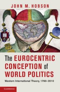 Download The Eurocentric Conception of World Politics pdf, epub, ebook