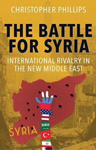 Download The Battle for Syria: International Rivalry in the New Middle East pdf, epub, ebook