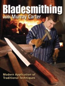 Download Bladesmithing with Murray Carter: Modern Application of Traditional Techniques pdf, epub, ebook