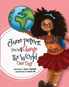 Download June Peters, You Will Change The World One Day pdf, epub, ebook
