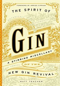 Download The Spirit of Gin: A Stirring Miscellany of the New Gin Revival pdf, epub, ebook