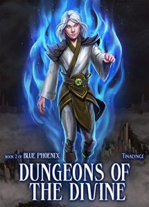 Download Dungeons of the Divine (Blue Phoenix Book 2) pdf, epub, ebook