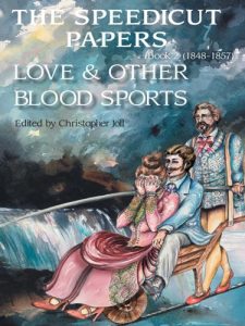 Download The Speedicut Papers: Book 2 (1848-1857): Love & Other Blood Sports pdf, epub, ebook