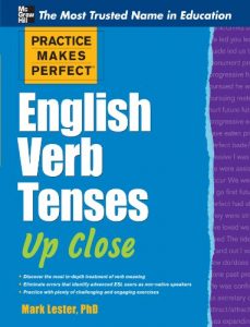 Download Practice Makes Perfect English Verb Tenses Up Close (Practice Makes Perfect Series) pdf, epub, ebook