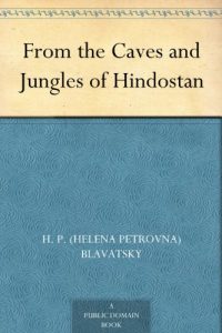 Download From the Caves and Jungles of Hindostan pdf, epub, ebook