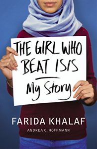 Download The Girl Who Beat ISIS: Farida’s Story pdf, epub, ebook