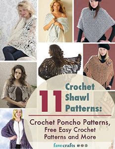 Download 11 Crochet Shawl Patterns: Crochet Poncho Patterns, Free Easy Crochet Patterns and More pdf, epub, ebook