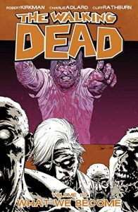 Download The Walking Dead Vol. 10: What We Become pdf, epub, ebook