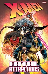 Download X-Men: Fatal Attractions: (New Edition) pdf, epub, ebook