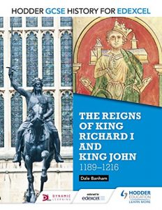 Download Hodder GCSE History for Edexcel: The reigns of King Richard I and King John, 1189-1216 pdf, epub, ebook