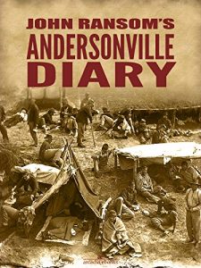 Download John Ransom’s Andersonville Diary pdf, epub, ebook