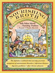 Download Nourishing Broth: An Old-Fashioned Remedy for the Modern World pdf, epub, ebook