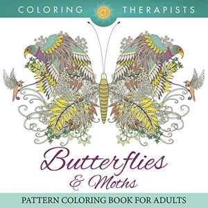 Download Butterflies & Moths Pattern Coloring Book For Adults (Butterfly Coloring and Art Book Series) pdf, epub, ebook
