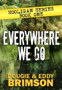 Download Everywhere We Go: Hooligan Series – Book One pdf, epub, ebook