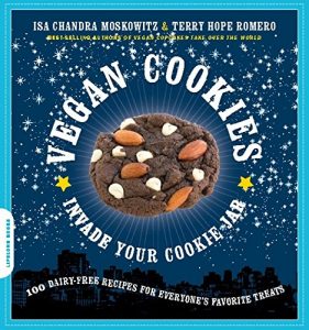 Download Vegan Cookies Invade Your Cookie Jar: 100 Dairy-Free Recipes for Everyone’s Favorite Treats pdf, epub, ebook