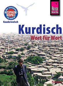 Download Reise Know-How Sprachführer Kurdisch – Wort für Wort: Kauderwelsch-Band 94 (German Edition) pdf, epub, ebook