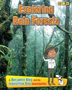Download Exploring Rain Forests (Exploring Habitats with Benjamin Blog and His Inquisitive Dog) pdf, epub, ebook